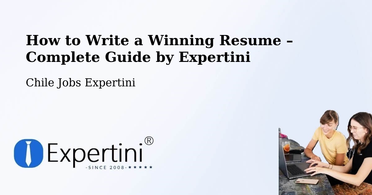 Resume Writing Guide for Job Seekers – Cisnes - Cisnes, Chile Jobs Expertini
