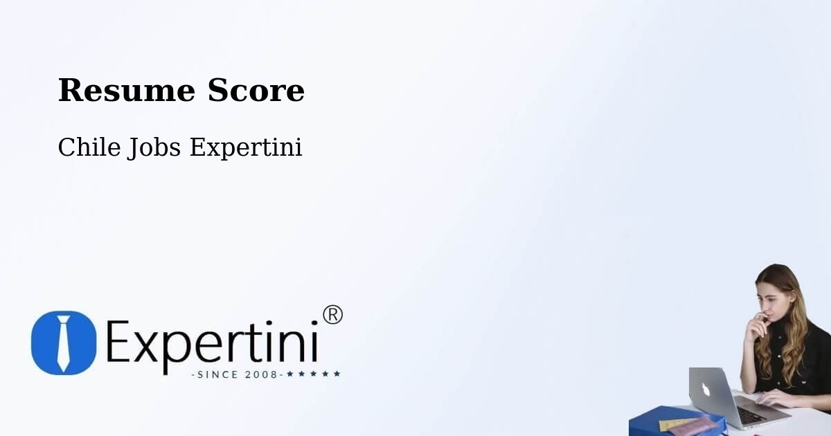 Resume Score & Job Description Match Tool – Cisnes - Chile Jobs Expertini
